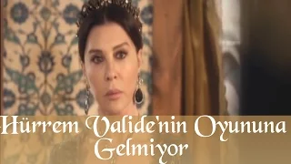 Hürrem Valide Sultanın Oyununa Gelmiyor - Muhteşem Yüzyıl 44. Bölüm