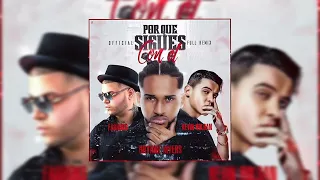 Porqué Sigues Con Él (Final Remix) - Bryant Myers Ft. Kevin Roldan Y Farruko