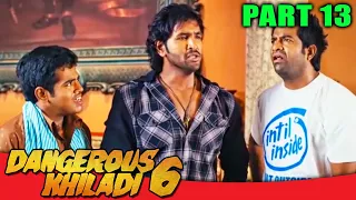 Dangerous Khiladi 6 l PART - 13 l Telugu Comedy Hindi Dubbed Movie | Vishnu Manchu, Lavanya Tripathi