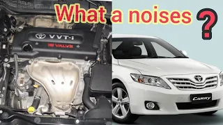 Diagnose Engine Noise Of Toyota Camry 2AZ-FE 2.4L 2002-2010