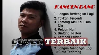 LAGU KANGEN BAND ( FULL ALBUM ) COVER TERBAIK