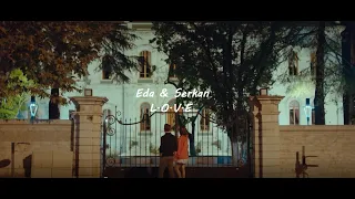 Eda & Serkan | L.O.V.E | (+1x12)