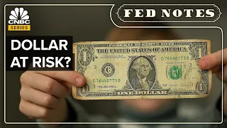 Why The U.S. Dollar May Be In Danger