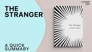 THE STRANGER by Albert Camus | A Quick Summary