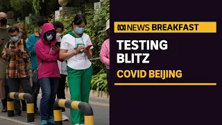 Beijing begins mass-testing residents as COVID-19 outbreak emerges | ABC News
