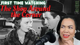 First Time Watching *THE SHOP AROUND THE CORNER* (1940) | CHRISTMAS