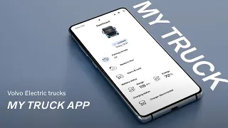 Volvo Trucks – My Truck app, the electric truck driver’s best friend