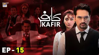 Kafir Episode 15 | Humayun Saeed | Ayesha Khan | ARY Digital