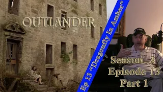 Outlander Season 2 Episode 13 "Dragonfly In Amber" Reaction (Part 1)