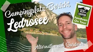 Campingplatz Bericht Ledrosee - Geheimtipp als Alternative zum Gardasee