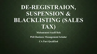 De-Registration, Suspension & Blacklisting (Sales Tax Act)