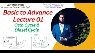 Basic to Advance Lecture 01|| Otto Cycle & Diesel Cycle || KJP Adventure Mechanical Job Preparation