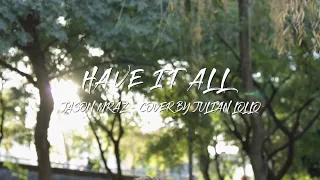 Have It All - Jason Mraz (Julián Lollo cover)