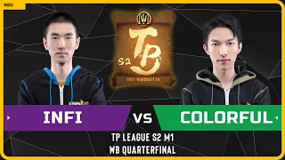 WC3 - TP League S2 M1 - WB Quarterfinal: [UD] Infi vs Colorful [NE]