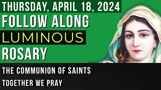WATCH - FOLLOW ALONG VISUAL ROSARY for THURSDAY, April 18, 2024 - WONDROUS GOD