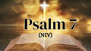 Psalm 7 (NIV) A prayer for deliverance