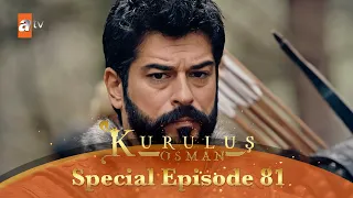 Kurulus Osman Urdu | Special Episode for Fans 81