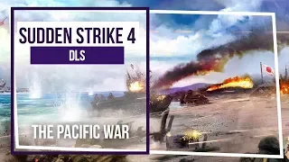 Sudden Strike 4 - The Pacific War. Японская кампания. Удиви меня, дополнение! Стрим 27.
