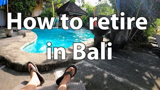 How to retire in Bali