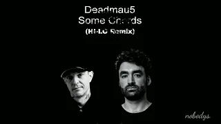 Deadmau5 - Some Chords (HI-LO Remix)/Unreleased