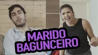 Marido Bagunceiro - DESCONFINADOS