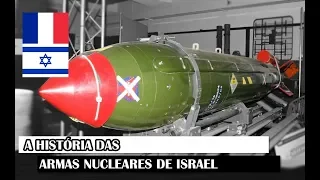 The History of Israel's Nuclear Weapons