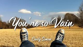 Carly Simon – You’re So Vain (Lyric Video)