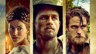 Затерянный город Z - Трейлер на Русском | 2017 | 2160p