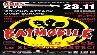 Batmobile (concert, full version) 23/11/2007 "Rocks" Club