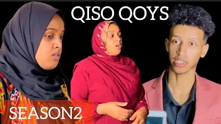 SOMALI SHORT FILM || QISO QOYS S2 || EEDADHII XUMEYD | PART1