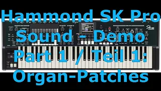 Hammond SK Pro Sound Demo  / Part 1 / Organ Patches