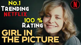 Girl In The Picture (2022) Explained In Hindi | Real Horrifying Story | No.1 Netflix Trending Movie