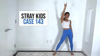 Stray Kids Case 143 Dance Workout