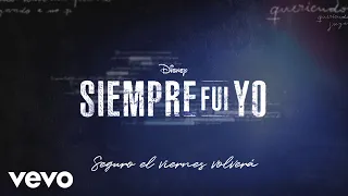 Karol Sevilla - Viernes (De "Disney Siempre Fui Yo" | Disney+ /Lyric Video Oficial)