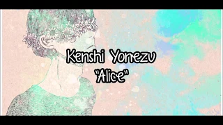 Kenshi Yonezu - "Alice" Romaji + English Translation Lyrics #68
