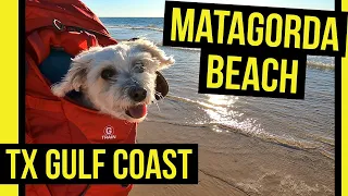 Matagorda Beach Texas | Gulf Coast Trip | RV Living