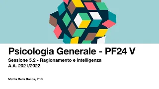 Ragionamento e intelligenza. Psicologia Generale x PF24 2021/2022