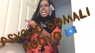 Psycho Somali Hooyo