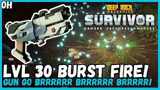 Leveling Our Burst Fire To The MAX!! Deep Rock Galactic: Survivor!