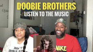 FIRST TIME REACTING TO THE DOOBIE BROTHERS - LISTEN TO THE MUSIC