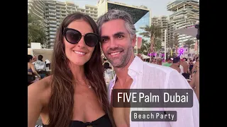 DUBAI | Hotel FIVE Palm | BOHEMIA Beach Party | Beach Day at Beach by FIVE