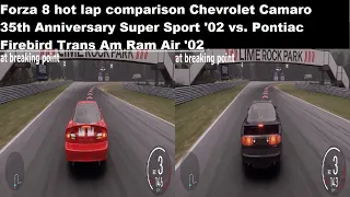 Forza8 hot lap comp: Chev Camaro 35th Ann. Super Sport '02 vs. Pontiac Firebird Trans Am Ram Air '02