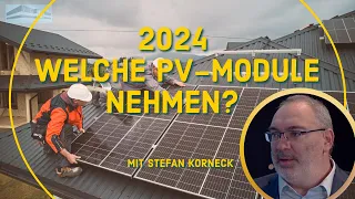 2024: WELCHE PV-MODULE NEHMEN?