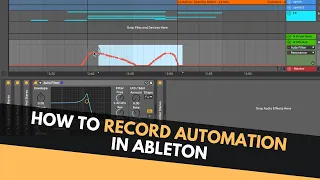 How To Record Real Time Automation in Ableton