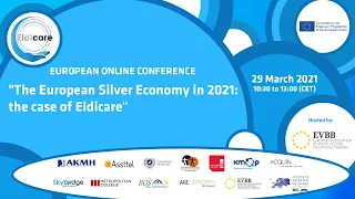 Online European Conference: “The European Silver Economy in 2021: the case of Eldicare” - 29/03/2021