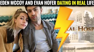 CONFIRMED? Eden McCoy and Evan Hofer DATING In Real Life? ABC General Hospital Spoilers