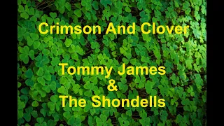 Crimson And Clover  - Tommy James And The Shondells - with lyrics