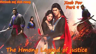 Xeeb Pov The Swordsman legend Episode 9 - Hmong Action Warrior Story