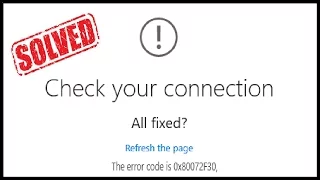 [Solved] Windows Store Error | Error Code is 0x80072F30 | Check Your Connection | 2020