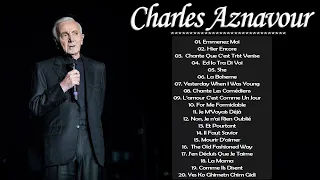 Charles Aznavour Les plus belles chansons - Meilleur chansons de Charles Aznavour